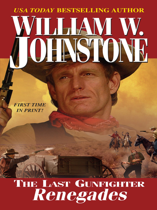 Title details for Renegades by William W. Johnstone - Available